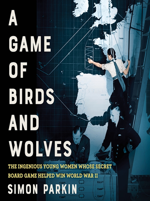 Title details for A Game of Birds and Wolves by Simon Parkin - Wait list